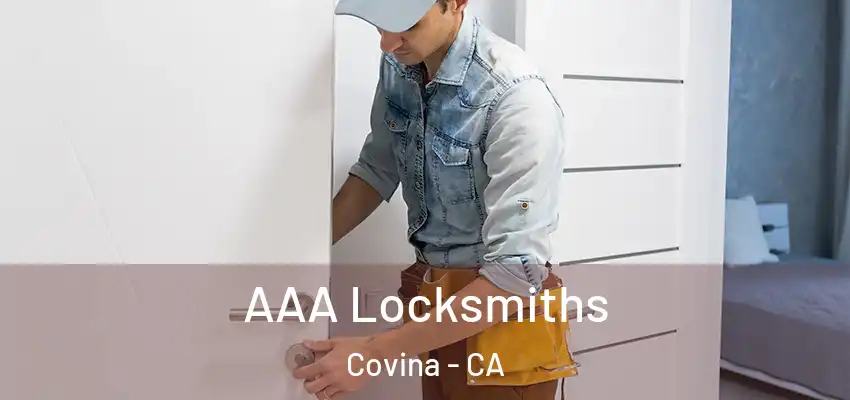 AAA Locksmiths Covina - CA