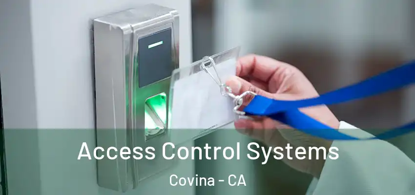 Access Control Systems Covina - CA