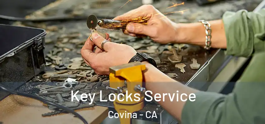 Key Locks Service Covina - CA