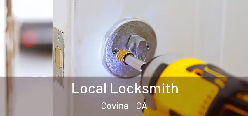 Local Locksmith Covina - CA