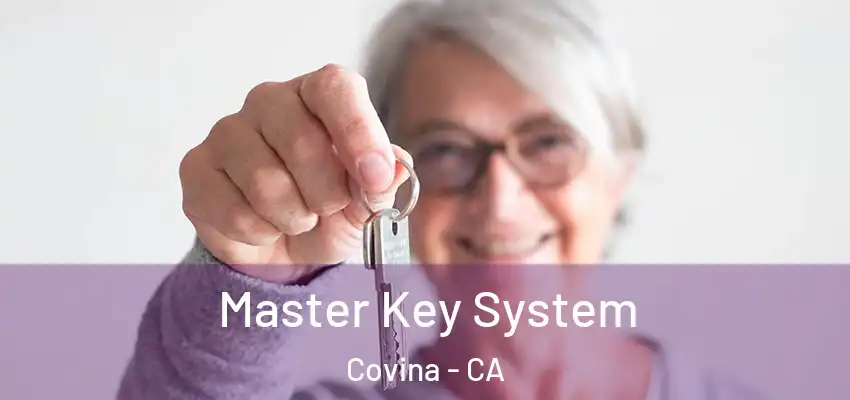 Master Key System Covina - CA